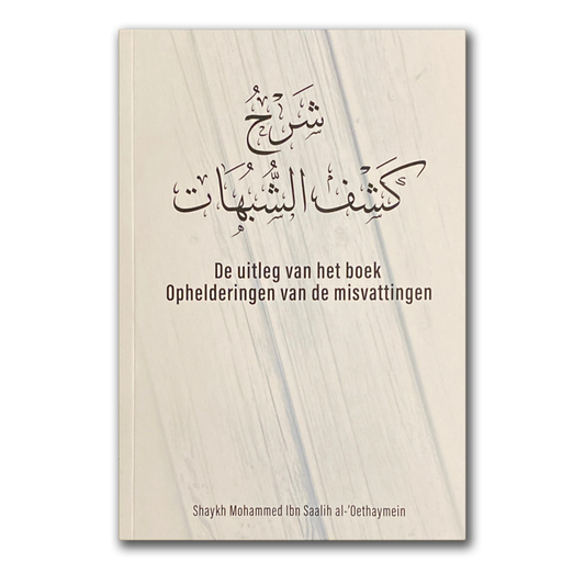 De uitleg van het boek Opheldering van de Misvattingen